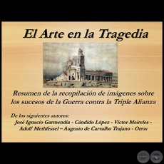 ARTE EN TRAGEDIA - CÁNDIDO LÓPEZ